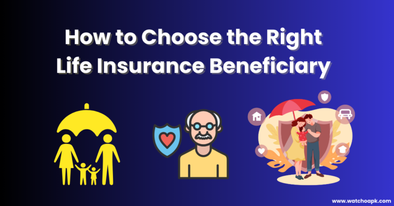 How to Choose the Right Life Insurance Beneficiary